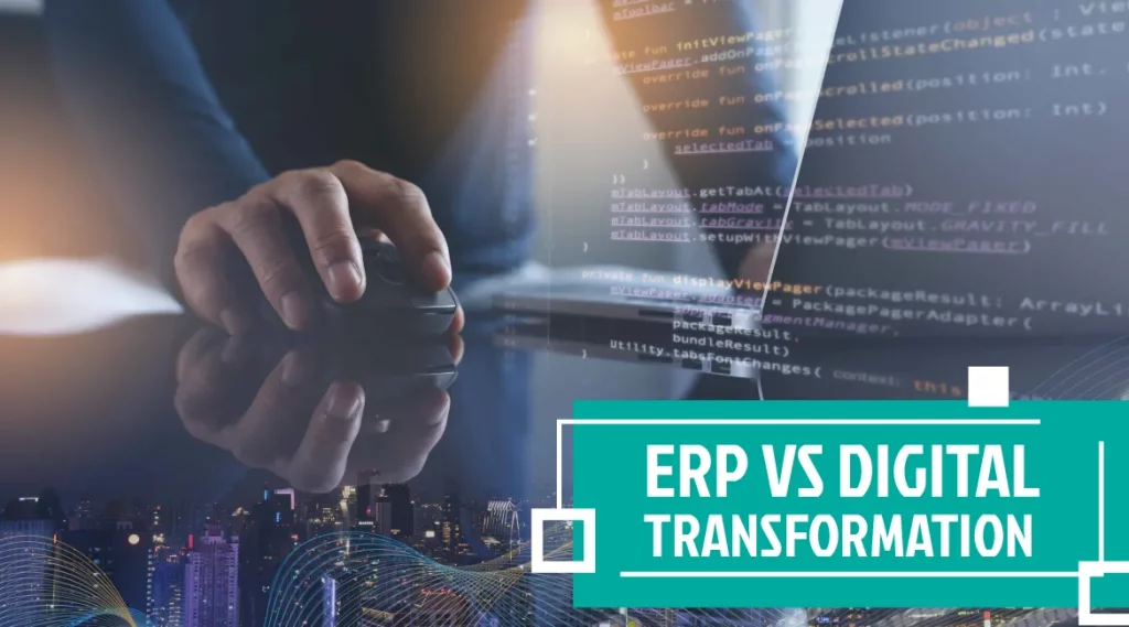 Tại sao ERP lại là "nền tảng xương sống" của Chuyển đổi số?