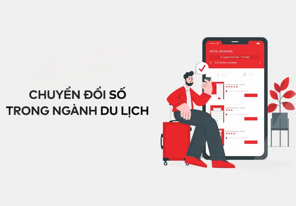 Tại sao Chuyển đổi số là "tối quan trọng" với ngành Du lịch?